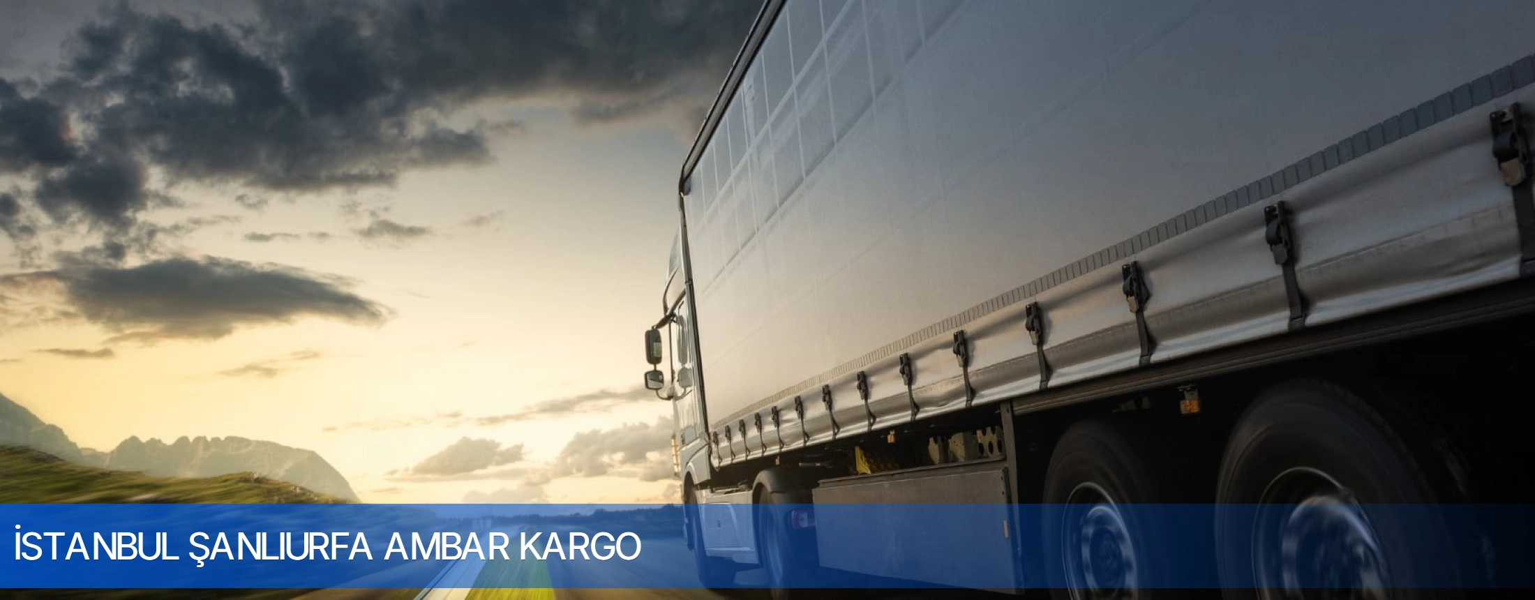 İstanbul Şanlıurfa Ambar Kargo arka plan gorseli